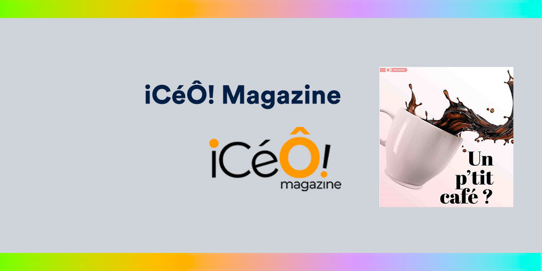 iCéÔ! Magazine focus sur les bienfaits de Black idol